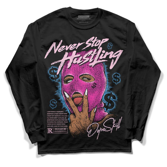 Pink  Sneakers DopeSkill Long Sleeve T-Shirt Never Stop Hustling Graphic Streetwear - Black