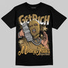 Jordan 6 “Pearl” DopeSkill T-Shirt Get Rich Graphic Streetwear - Black