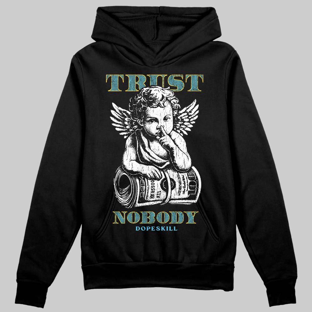 Jordan 11 Retro Gamma Blue (2025) DopeSkill Hoodie Sweatshirt Trust Nobody Graphic Streetwear - black