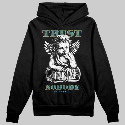 Jordan 11 Retro Gamma Blue (2025) DopeSkill Hoodie Sweatshirt Trust Nobody Graphic Streetwear - black