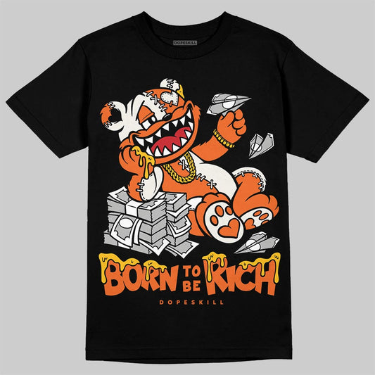 Jordan 1 Retro High OG Shattered Backboard (2025) DopeSkill T-Shirt Born To Be Rich Graphic Streetwear - Black