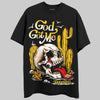 Jordan 6 “Yellow Ochre” DopeSkill T-Shirt God Got Me Graphic Streetwear - Black