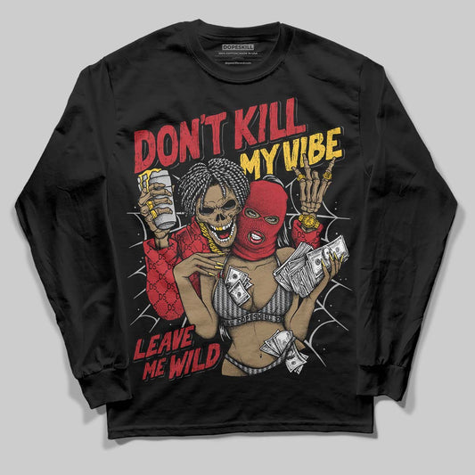 Jordan 14 Retro Ferrari (2025) DopeSkill Long Sleeve T-Shirt Don't Kill My Vibe Graphic Streetwear - Black