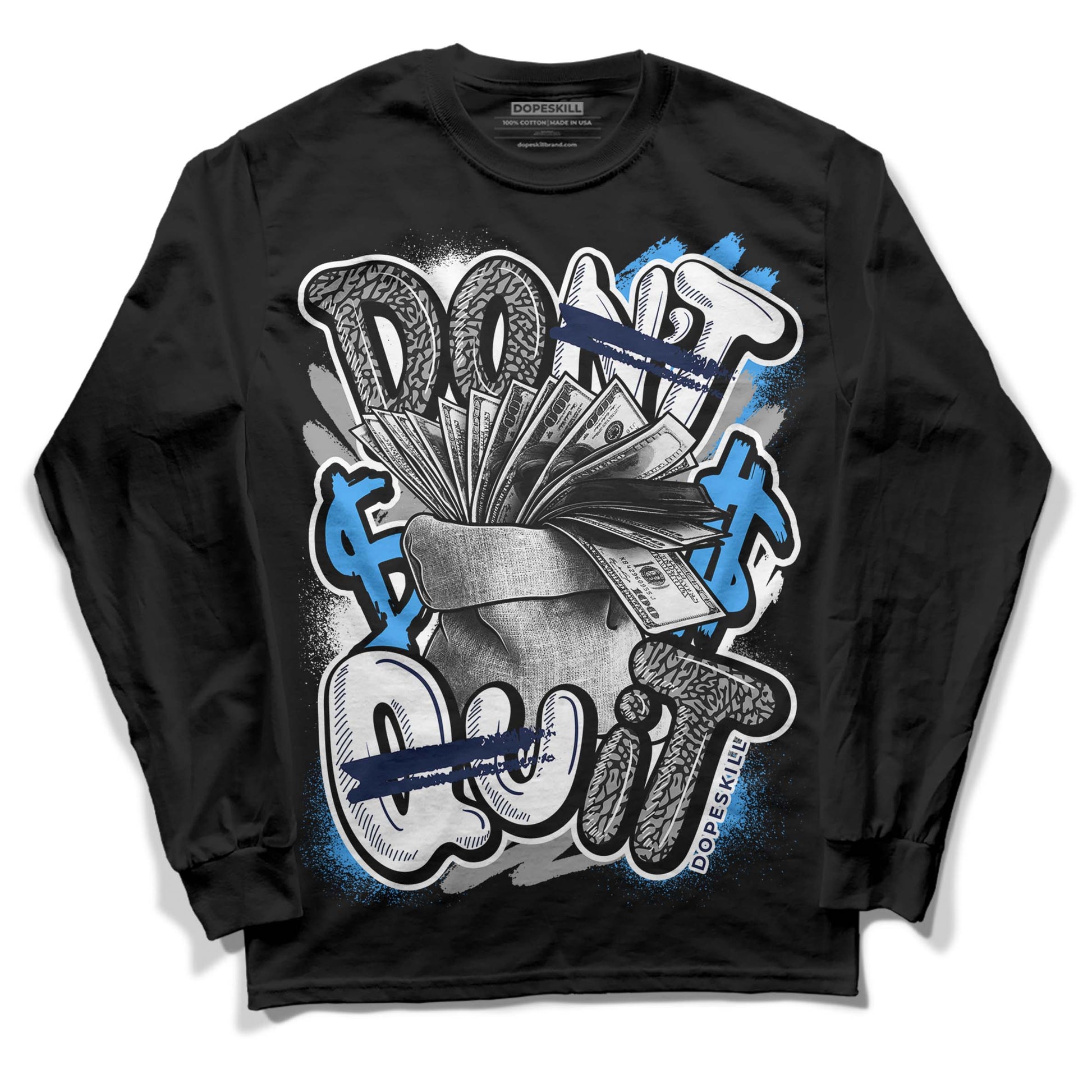 Jordan 3 "Midnight Navy" DopeSkill Long Sleeve T-Shirt Don't Quit Graphic Streetwear - Black