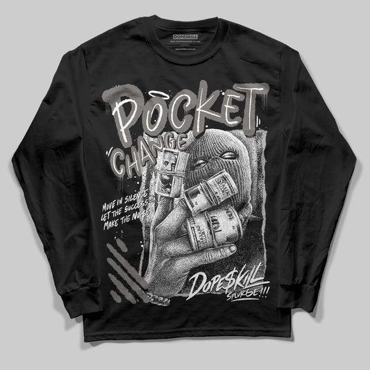 Jordan 4 Retro Cave Stone DopeSkill Long Sleeve T-Shirt Pocket Change Graphic Streetwear - Black