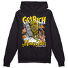 Jordan 6 “Yellow Ochre” DopeSkill Hoodie Sweatshirt Get Rich Graphic Streetwear - Black