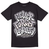 Jordan 2 Cement Grey DopeSkill T-Shirt Never Forget Loyalty Graphic Streetwear - Black