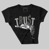 Cool Grey 6s DopeSkill Women's Crop Top Trust No One Graphic