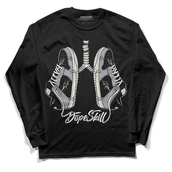 Jordan 1 Retro Low OG Black Cement DopeSkill Long Sleeve T-Shirt Breathe Graphic Streetwear - Black