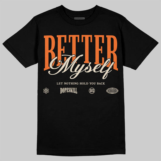 Jordan 3 “Starfish” DopeSkill T-Shirt Better Myself Graphic Streetwear - Black