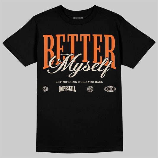 Jordan 3 “Starfish” DopeSkill T-Shirt Better Myself Graphic Streetwear - Black