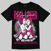 Jordan 1 Low GS “Fierce Pink” Dopeskill T-Shirt Real Lover Graphic Streetwear - Black