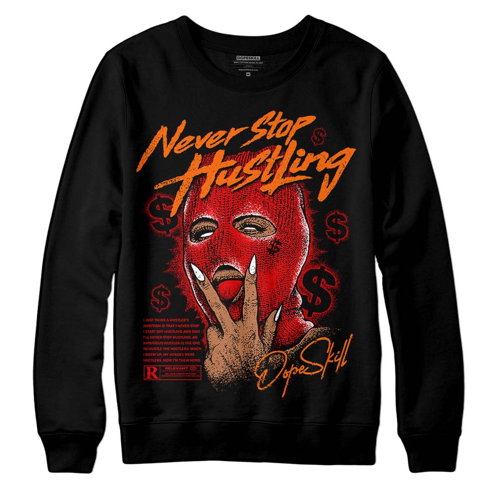 Jordan 1 Retro High OG "Satin Bred" DopeSkill Sweatshirt Never Stop Hustling Graphic Streetwear - black