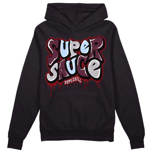 Jordan 5 Retro Burgundy (2023) DopeSkill Hoodie Sweatshirt Super Sauce Graphic Streetwear - Black