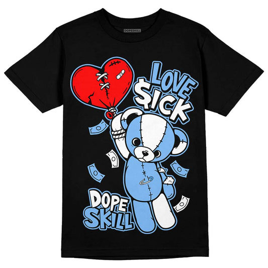 Jordan 9 Powder Blue DopeSkill T-Shirt Love Sick Graphic Streetwear - Black