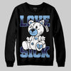 Jordan 6 University Blue DopeSkill Sweatshirt Love Sick Graphic Streetwear - Black