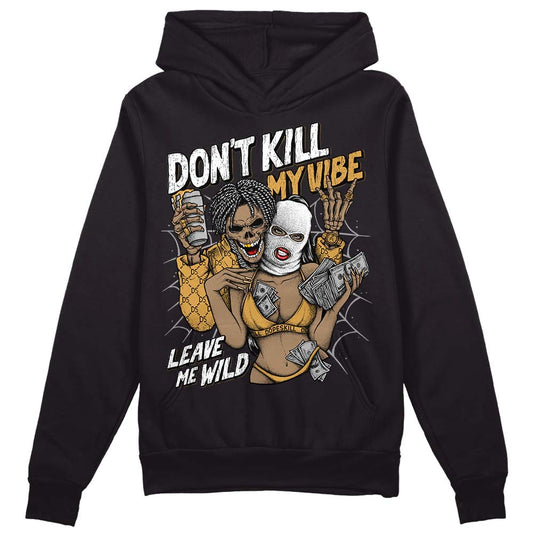 Jordan 11 "Gratitude" DopeSkill Hoodie Sweatshirt Don't Kill My Vibe Graphic Streetwear - Black