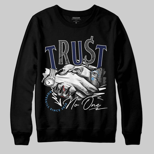 Jordan 3 "Midnight Navy" DopeSkill Sweatshirt Trust No One Graphic Streetwear - Black