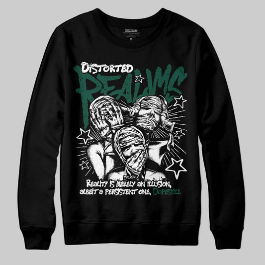 Jordan 1 High OG “Fir” (Pro Green) DopeSkill Sweatshirt Distorted Realms Graphic Streetwear - black