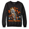 Jordan 12 Retro Brilliant Orange DopeSkill Sweatshirt True Love Will Kill You Graphic Streetwear - Black