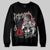 Jordan 3 Retro Black Cat DopeSkill Sweatshirt Drip'n Never Tripp'n Graphic Streetwear - Black