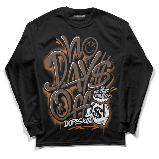 Jordan 1 Retro High OG Palomino DopeSkill Long Sleeve T-Shirt No Days Off Graphic Streetwear - Black