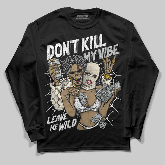 Jordan 5 Retro Reverse Metallic DopeSkill Long Sleeve T-Shirt Don't Kill My Vibe Graphic Streetwear - Black