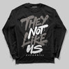 Jordan 4 Retro Cave Stone DopeSkill Long Sleeve T-Shirt They Not Like Us Graphic Streetwear - Black