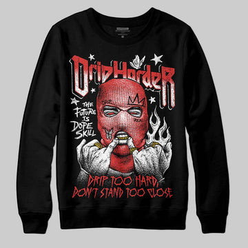 Jordan 6 “Reverse Infrared” DopeSkill Sweatshirt Drip Harder Graphic Streetwear - Black