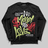 Jordan 11 “Inner Beast” DopeSkill Long Sleeve T-Shirt No Money No Love Typo Graphic Streetwear - Black