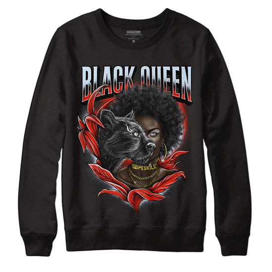 Jordan 6 Retro Toro Bravo DopeSkill Sweatshirt New Black Queen Graphic Streetwear - Black