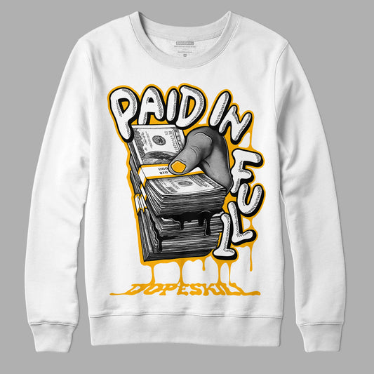 Dunk Low Championship Goldenrod (2021) DopeSkill Sweatshirt Paid In Full Graphic Streetwear - White 