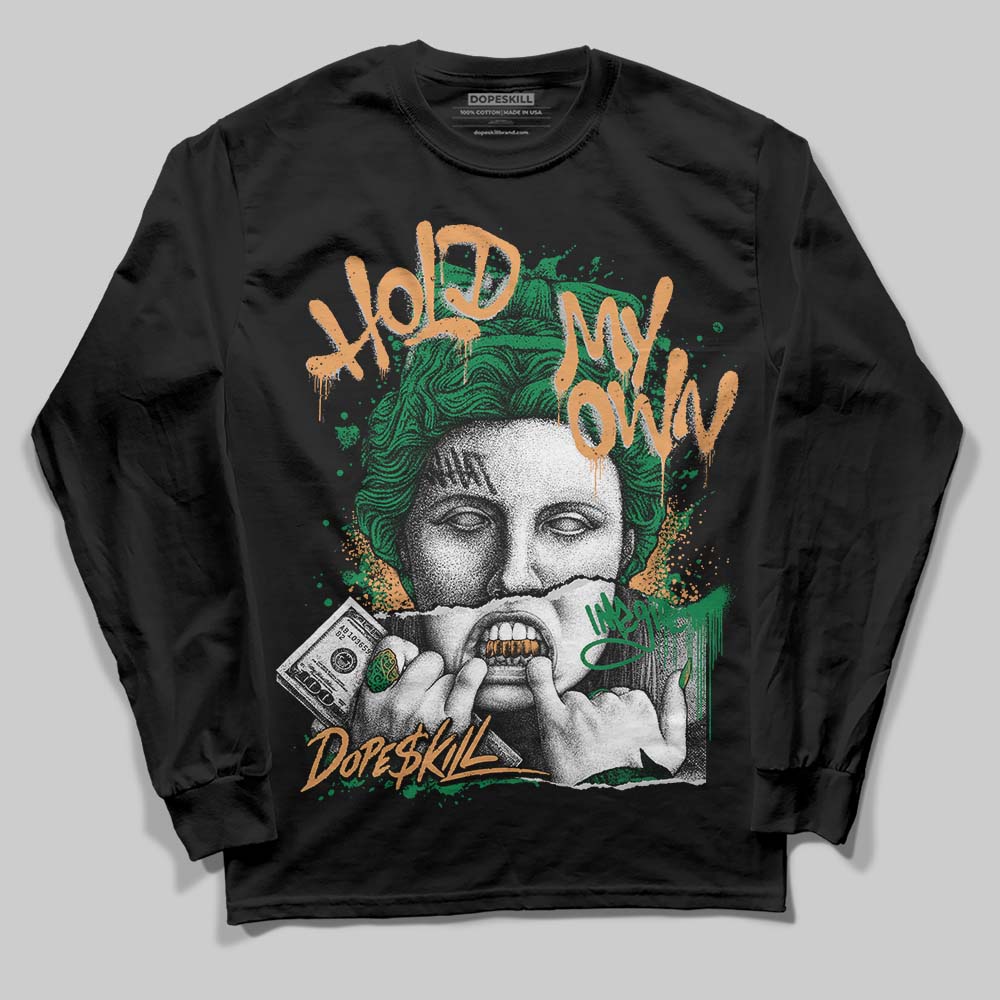 Nike SB x Jordan 4 “Pine Green” DopeSkill Long Sleeve T-Shirt Hold My Own Graphic Streetwear - Black