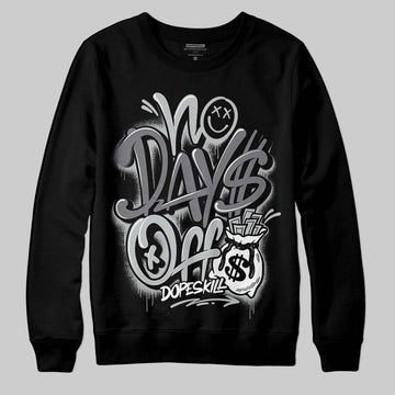 Jordan 4 “Fear” DopeSkill Sweatshirt No Days Off Graphic Streetwear - Black