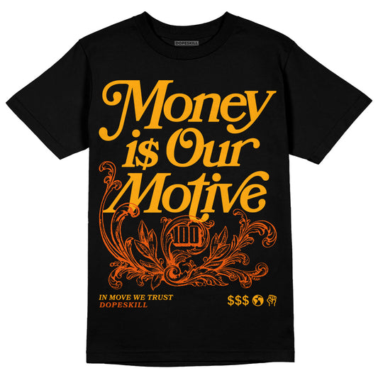 Jordan 12 Retro Black Taxi DopeSkill T-Shirt Money Is Our Motive Typo Graphic Streetwear - Black
