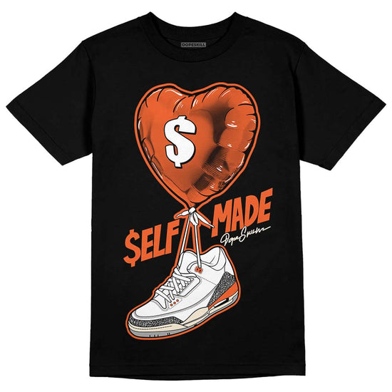 Jordan 3 Georgia Peach DopeSkill T-Shirt Self Made Graphic Streetwear - Black