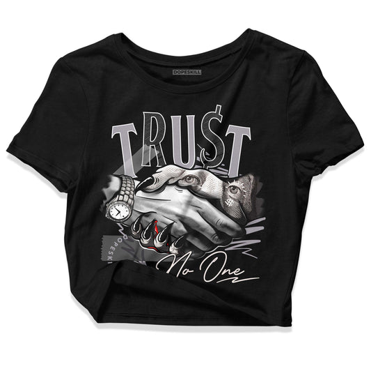 Jordan 2 Cement Grey DopeSkill Women's Crop Top Trust No One Graphic Streetwear - Black