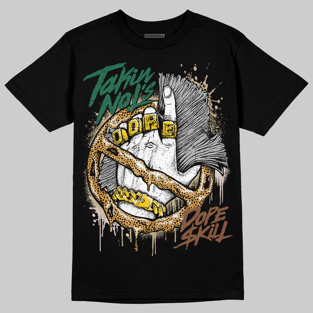 Dunk Low SB Safari DopeSkill T-Shirt Takin No L's Graphic Streetwear - Black