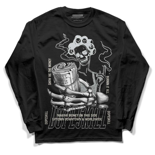 Jordan 1 Retro Low OG Black Cement DopeSkill Long Sleeve T-Shirt Show Me The Money Graphic Streetwear - Black