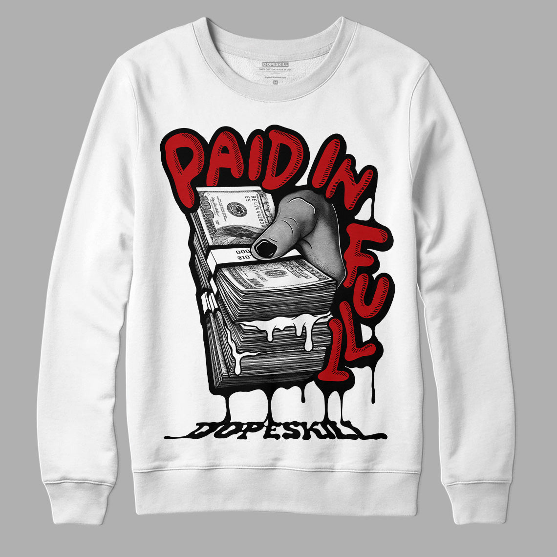 Jordan 13 Retro Playoffs DopeSkill Sweatshirt Paid In Full Graphic Streetwear  - White 