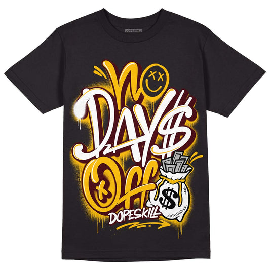 Dunk Yellow Bordeaux DopeSkill T-Shirt No Days Off Graphic Streetwear - Black