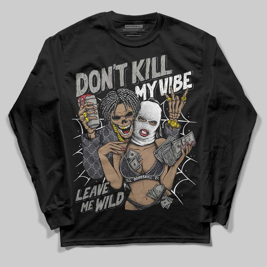 Jordan 3 Retro Black Cat DopeSkill Long Sleeve T-Shirt Don't Kill My Vibe Graphic Streetwear - Black