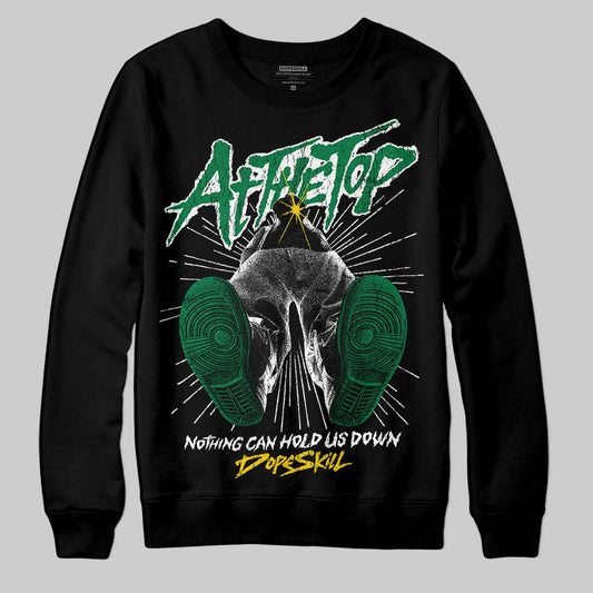Green Sneakers DopeSkill Sweatshirt Nothing Can Hold US Down Graphic Streetwear - Black