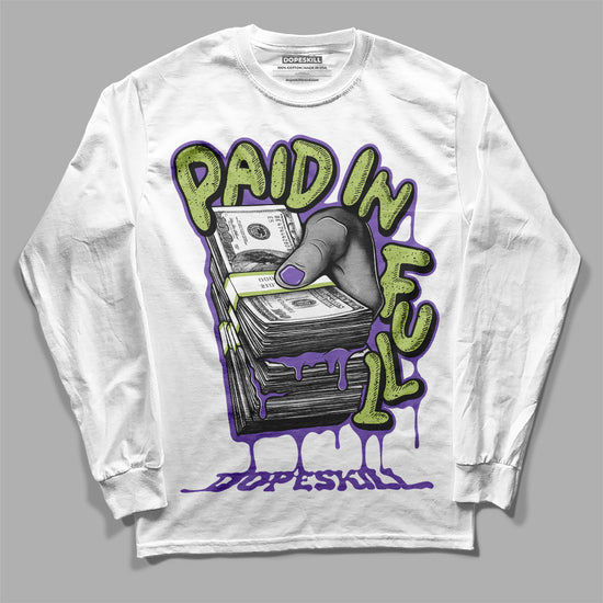 Jordan 4 Retro Canyon Purple DopeSkill Long Sleeve T-Shirt Paid In Full Graphic Streetwear - White 