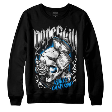 Jordan 6 “Reverse Oreo” DopeSkill Sweatshirt Money On My Mind Graphic Streetwear - Black