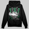 Jordan 2 Retro Lucky Green DopeSkill Hoodie Sweatshirt Trust No One Graphic Streetwear - Black