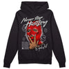 Jordan 12 “Cherry” DopeSkill Hoodie Sweatshirt Never Stop Hustling Graphic Streetwear - Black