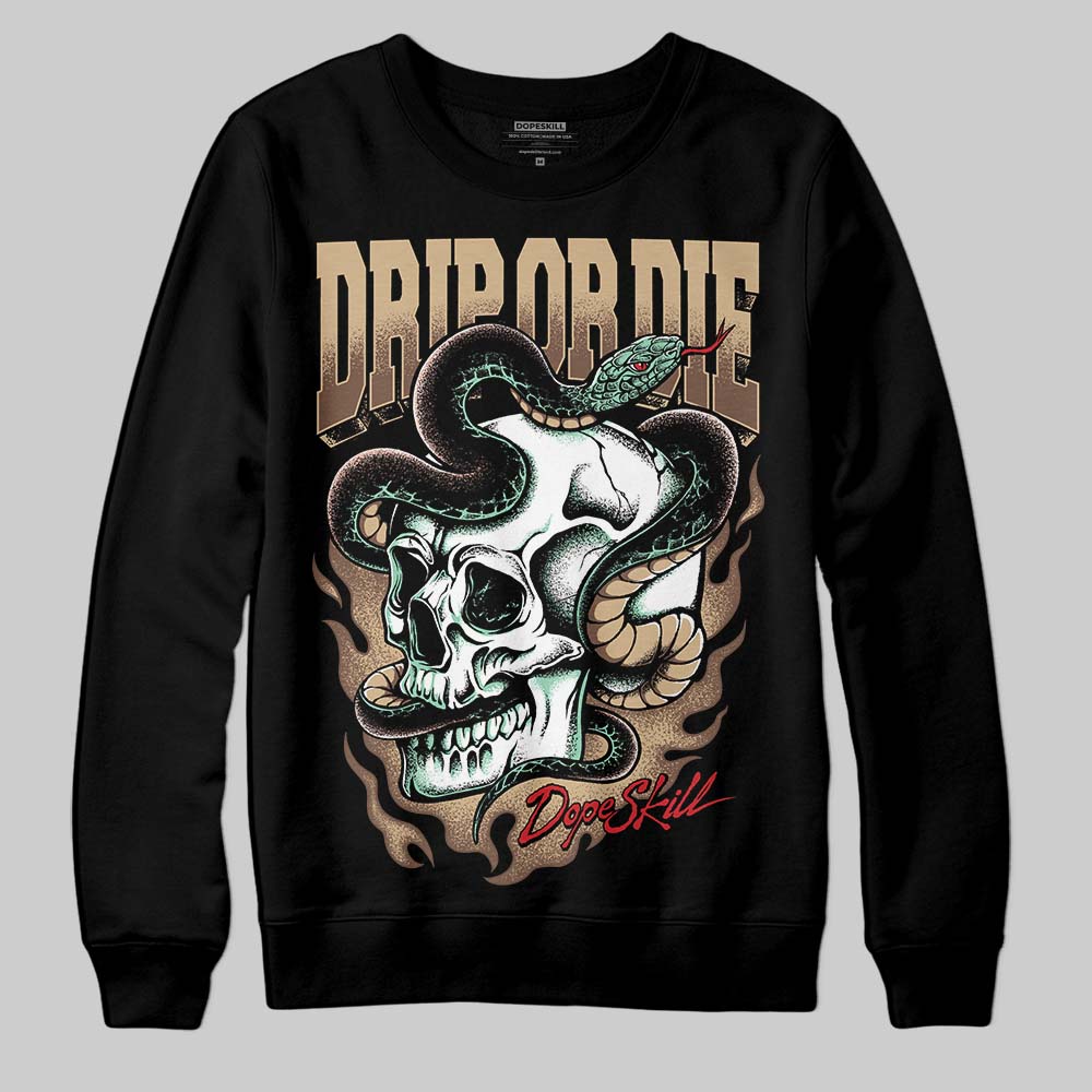 TAN Sneakers DopeSkill Sweatshirt Drip or Die Graphic Streetwear - black