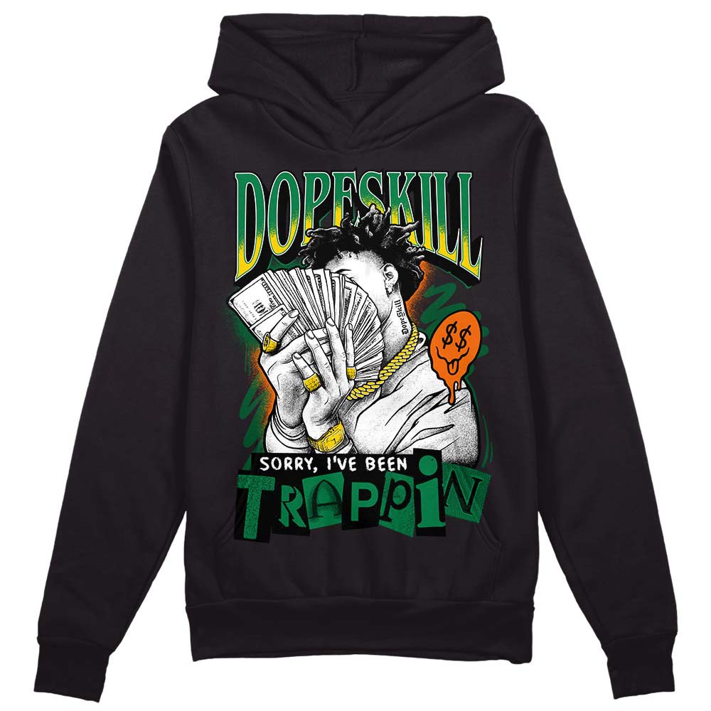 Green Sneakers DopeSkill Hoodie Sweatshirt Sorry I've Been Trappin Graphic Streetwear - Black 