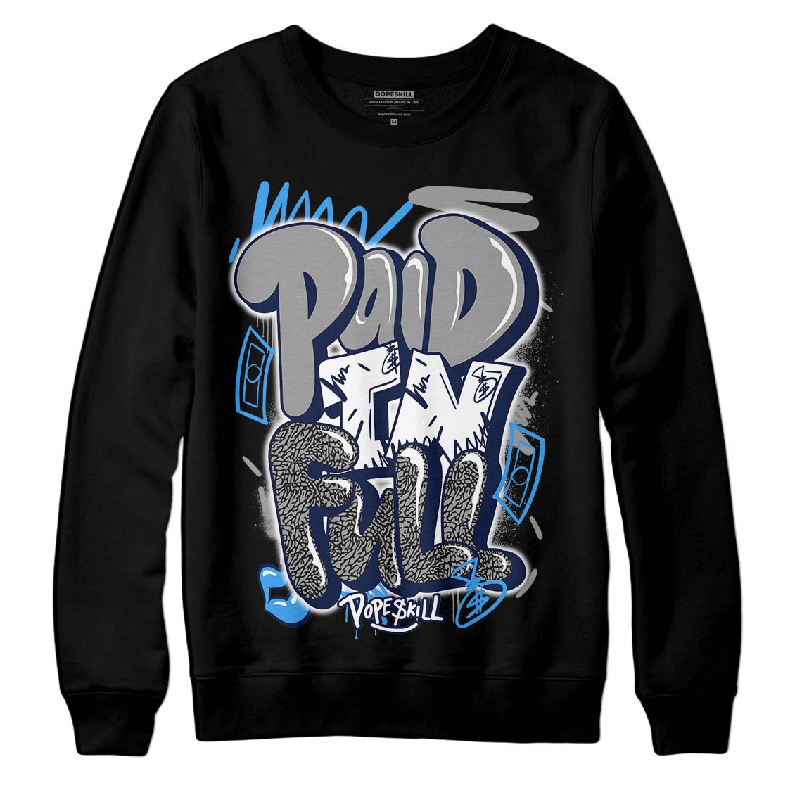 Jordan 3 "Midnight Navy" DopeSkill Sweatshirt New Paid In Full Graphic Streetwear - Black 